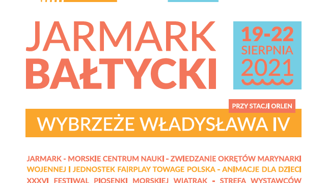 Jarmark Bałtycki oraz XXXVI Festiwal Piosenki Morskiej „Wiatrak” Sea&Folk