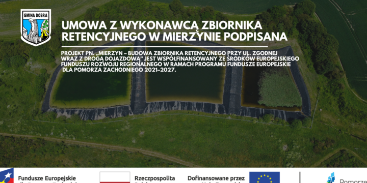 Powstanie nowy zbiornik retencyjny w gminie Dobra